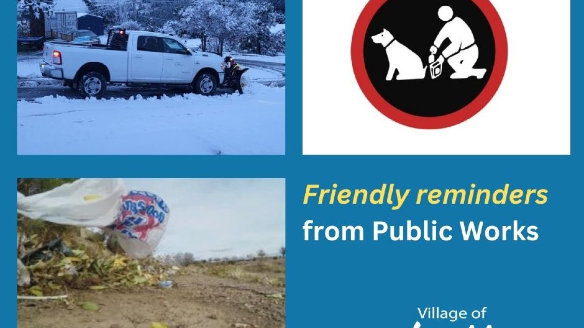 Public Works reminders snow, dog poop, and litter