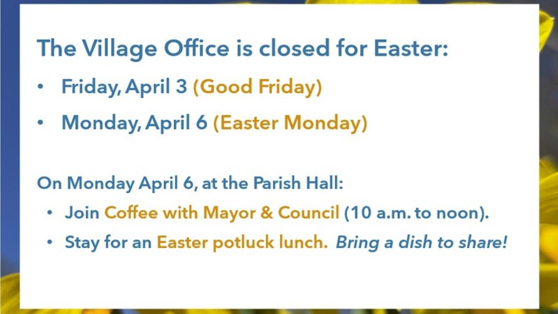Village Office closure Easter 2026 snip