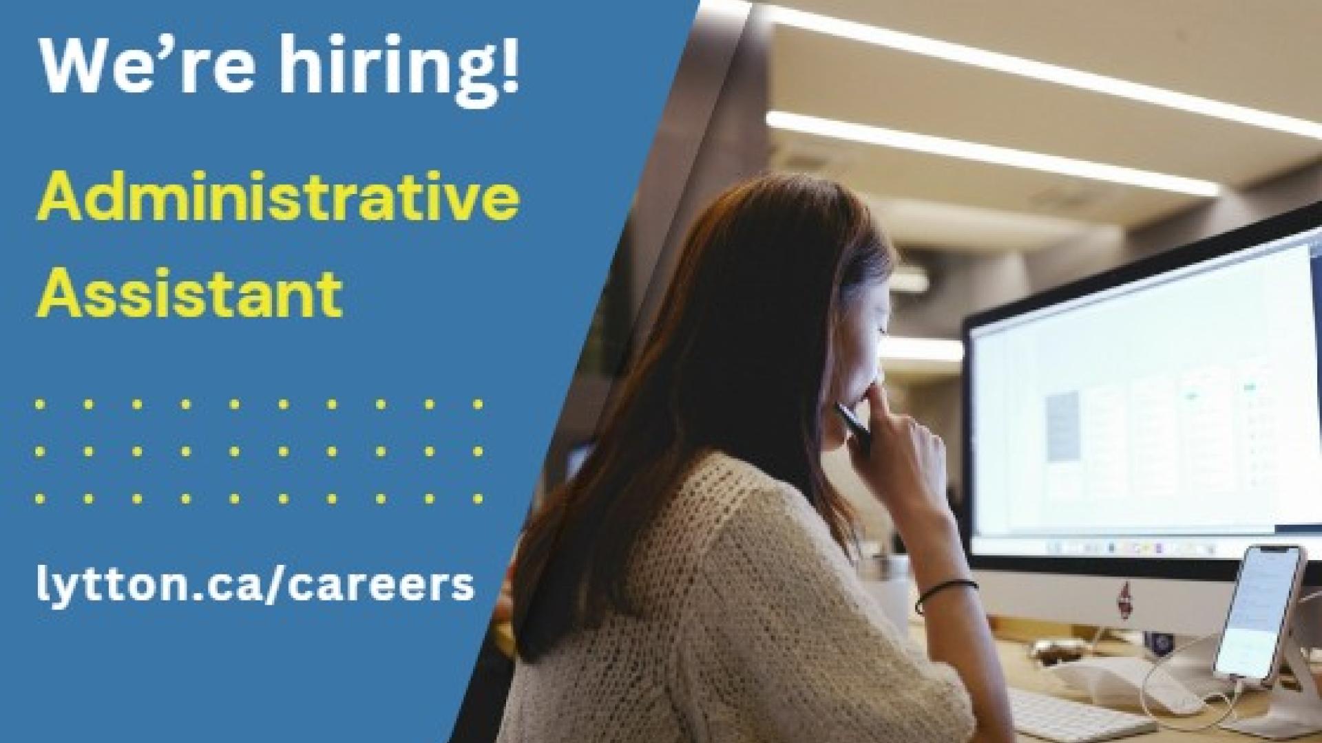We're hiring an administrative assistant