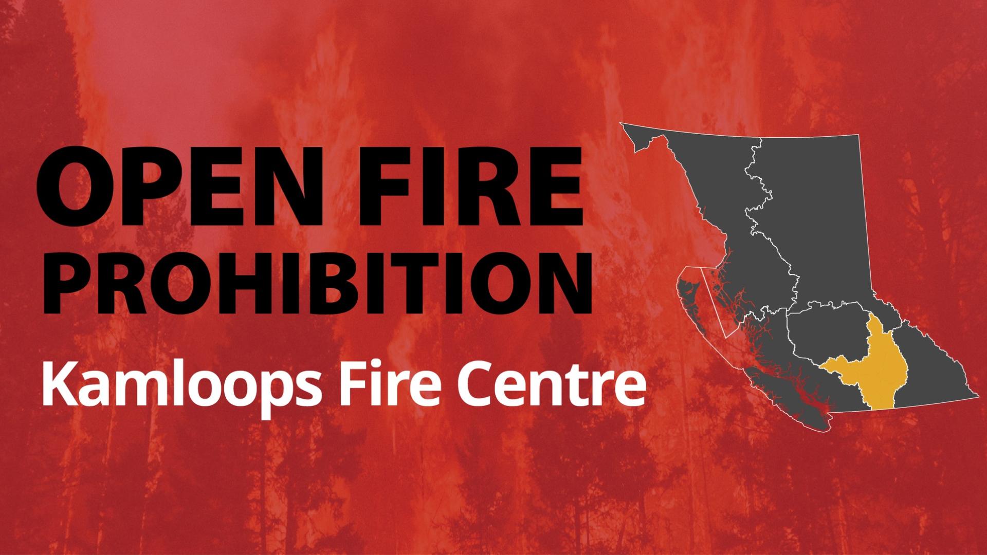 Open fire prohibition BC Wildfire