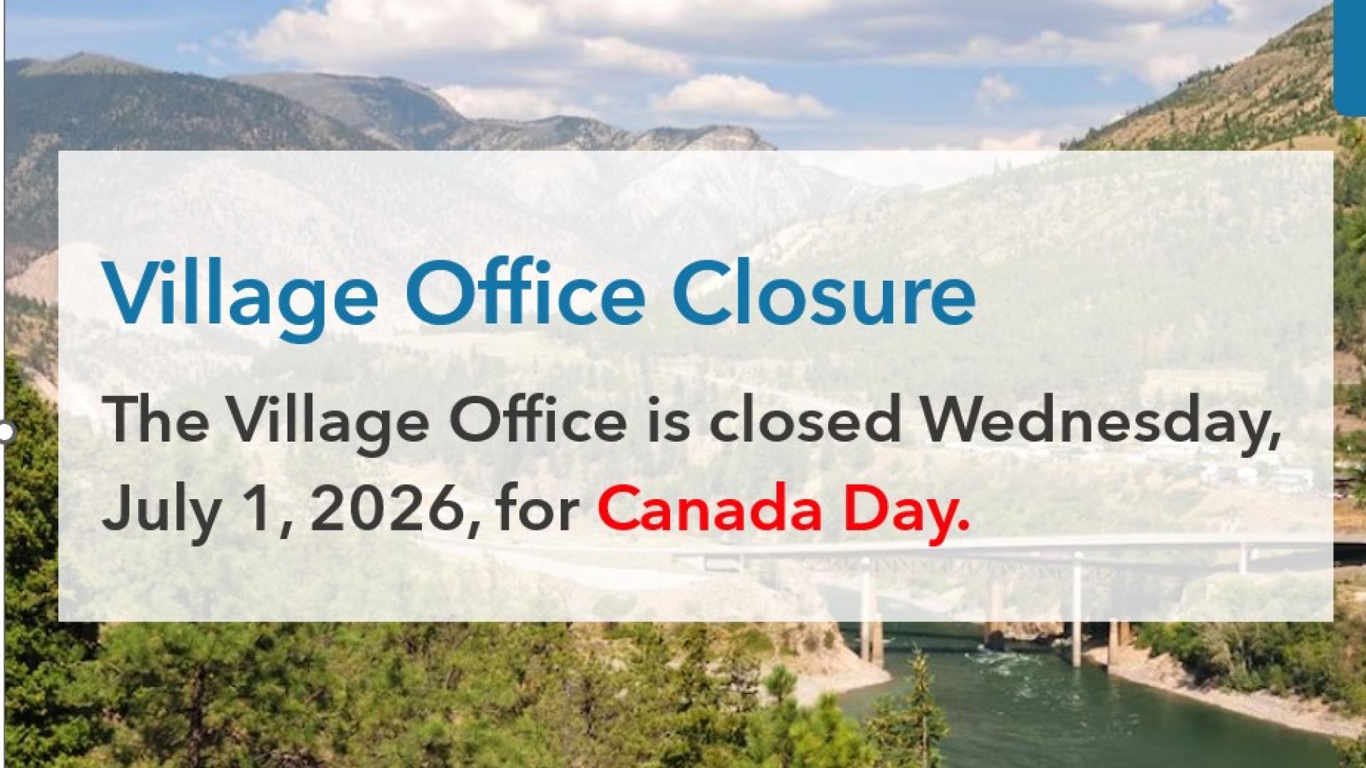 Village Office closure Canada Day slide