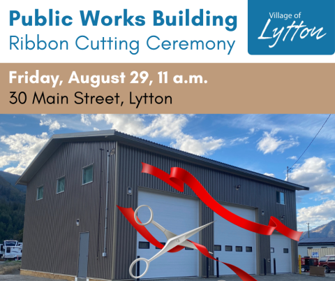 Public Works Building ribbon cutting ceremony | Village of Lytton