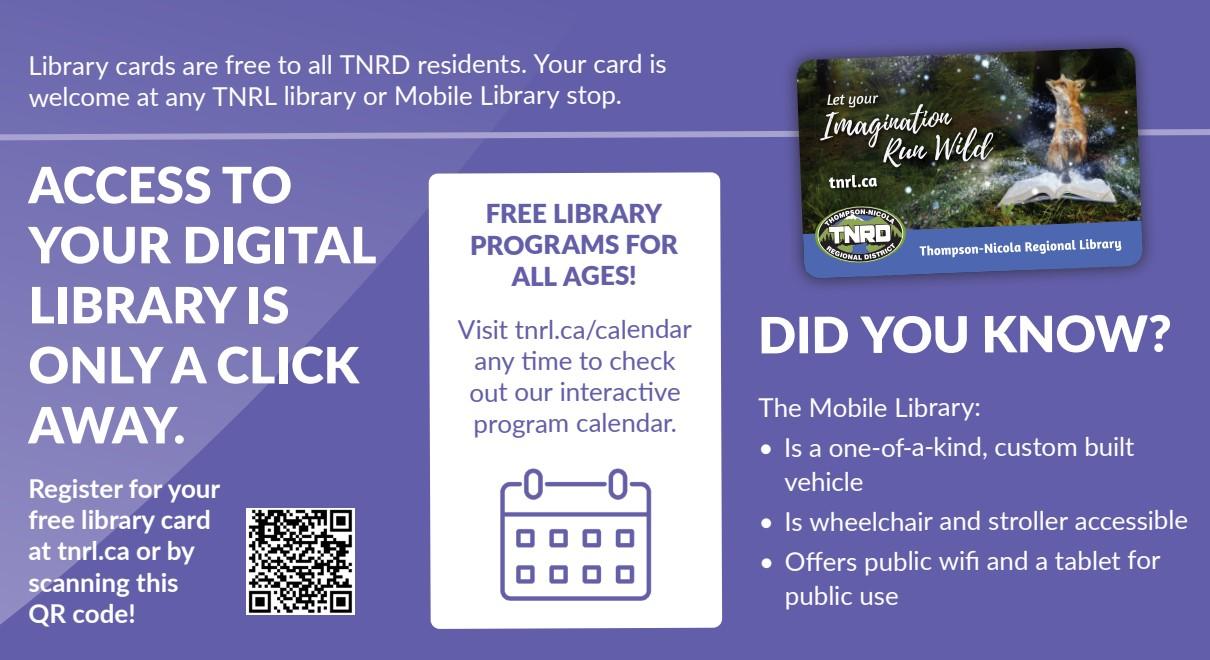 Library card promotion with information on digital library access for TNRD residents.