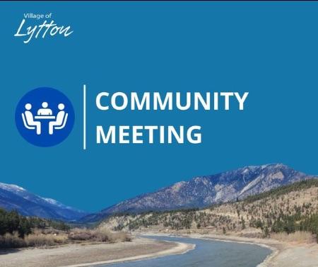 Graphic for a community meeting in Lytton with a river and mountain backdrop.